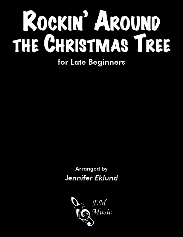 Rockin' Around the Christmas Tree (for Late Beginners)